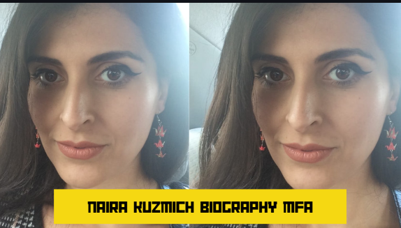 naira kuzmich biography mfa