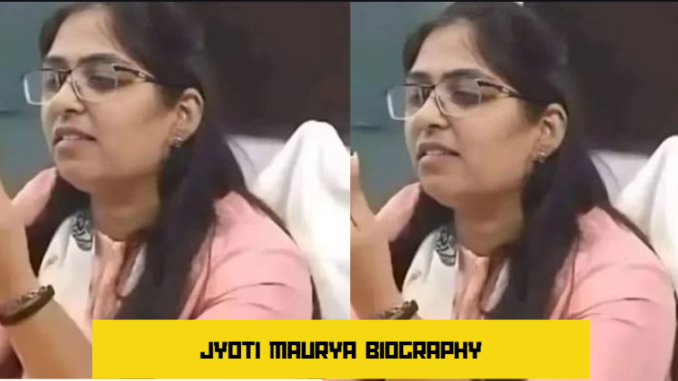 jyoti maurya biography